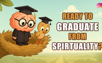 Graduate From Spirituality